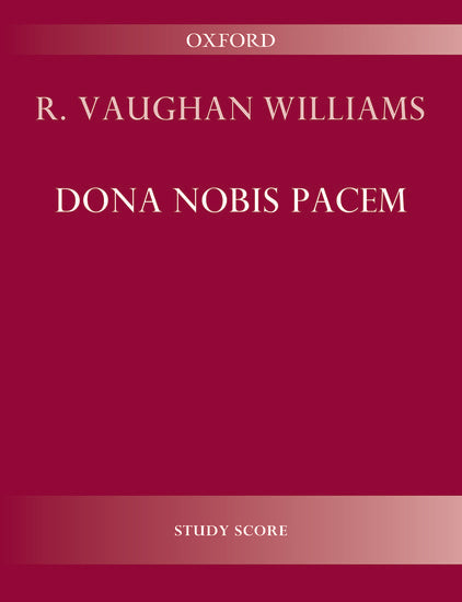 Vaughan Williams Dona Nobis Pacem Study Score - full orchestra version
