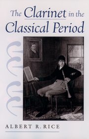 The Clarinet in the Classical Period