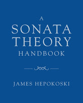 A Sonata Theory Handbook