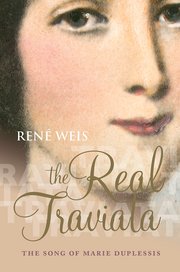 The Real Traviata - The Song of Maria Duplessis