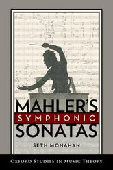 Mahler's Symphonic Sonatas