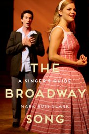 Broadway Song A Singer's Guide
