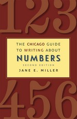 The Chicago Guide to Writing about Numbers, 2nd Edition