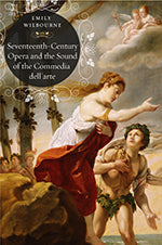 Seventeenth-Century Opera and the Sound of the Commedia dell’Arte