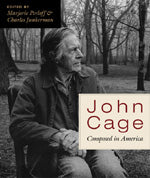 John Cage Composed in America