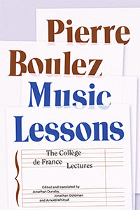 Pierre Boulez Music Lessons
