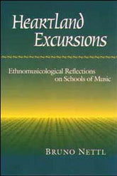 Heartland Excursions: Ethnomusicological Reflections on Schools of Music