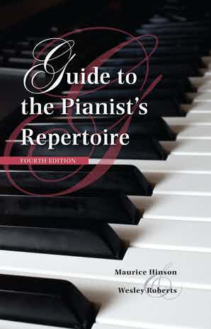 Guide to the Pianist's Repertoire Fourth Edition