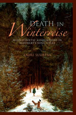 Death in Winterreise Musico-Poetic Associations in Schubert's Song Cycle