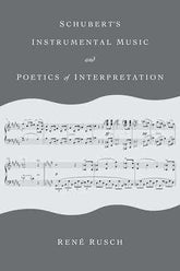 Schubert's Instrumental Music and Poetics of Interpretation