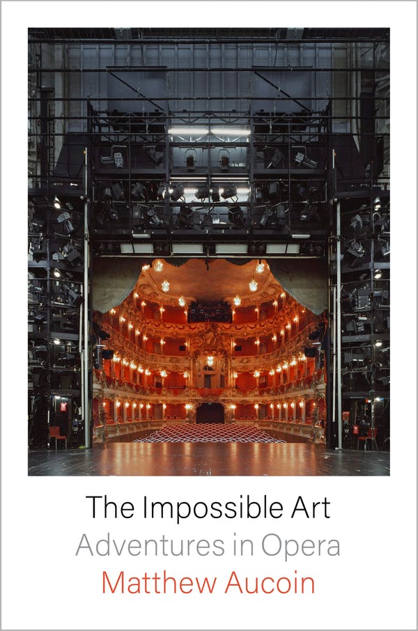 The Impossible Art Adventures in Opera