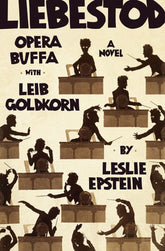 Liebestod: Opera Buffa with Leib Goldkorn
