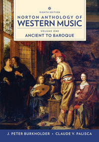 Norton Anthology of Western Music, Vol. 1, Ancient to Baroque, 8th edition