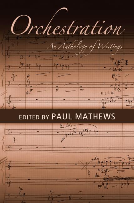 Orchestration An Anthology of Writings