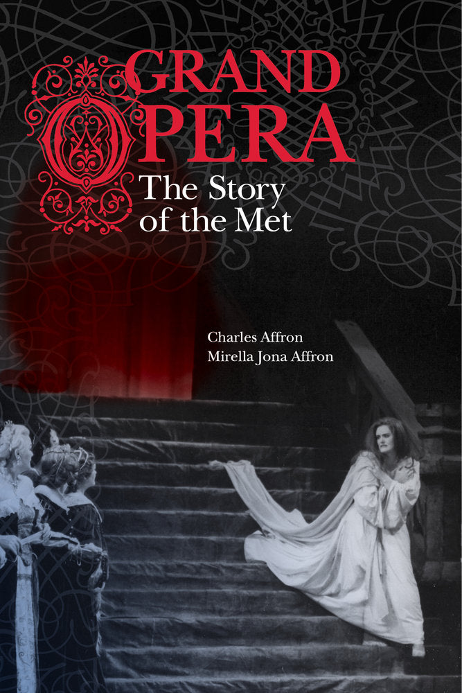 Grand Opera the Story of the Met