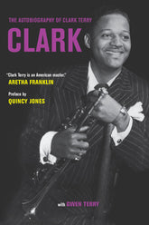 Clark The Autobiography of Clark Terry