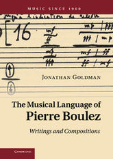 The Musical Language of Pierre Boulez