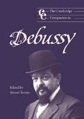 The Cambridge Companion to Debussy