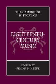 The Cambridge History of 18th Century Music
