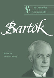 The Cambridge Companion to Bartok