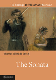 The Sonata: Cambridge Introductions to Music
