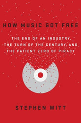 How Music Got Free