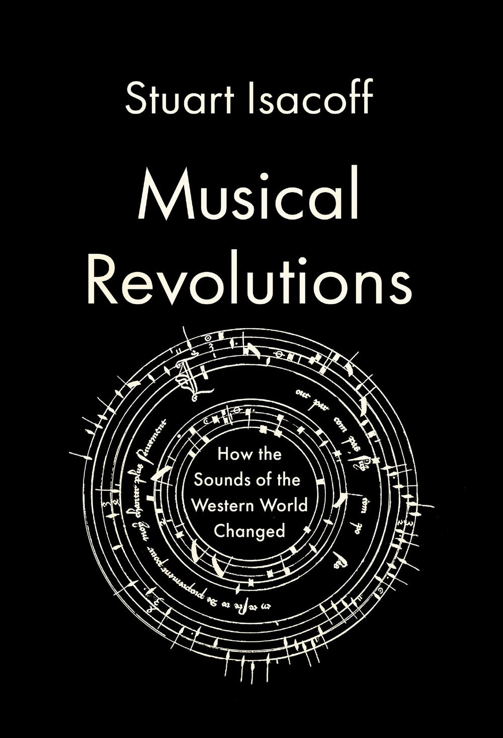 Musical Revolutions : How the Sounds of the Western World Changed
