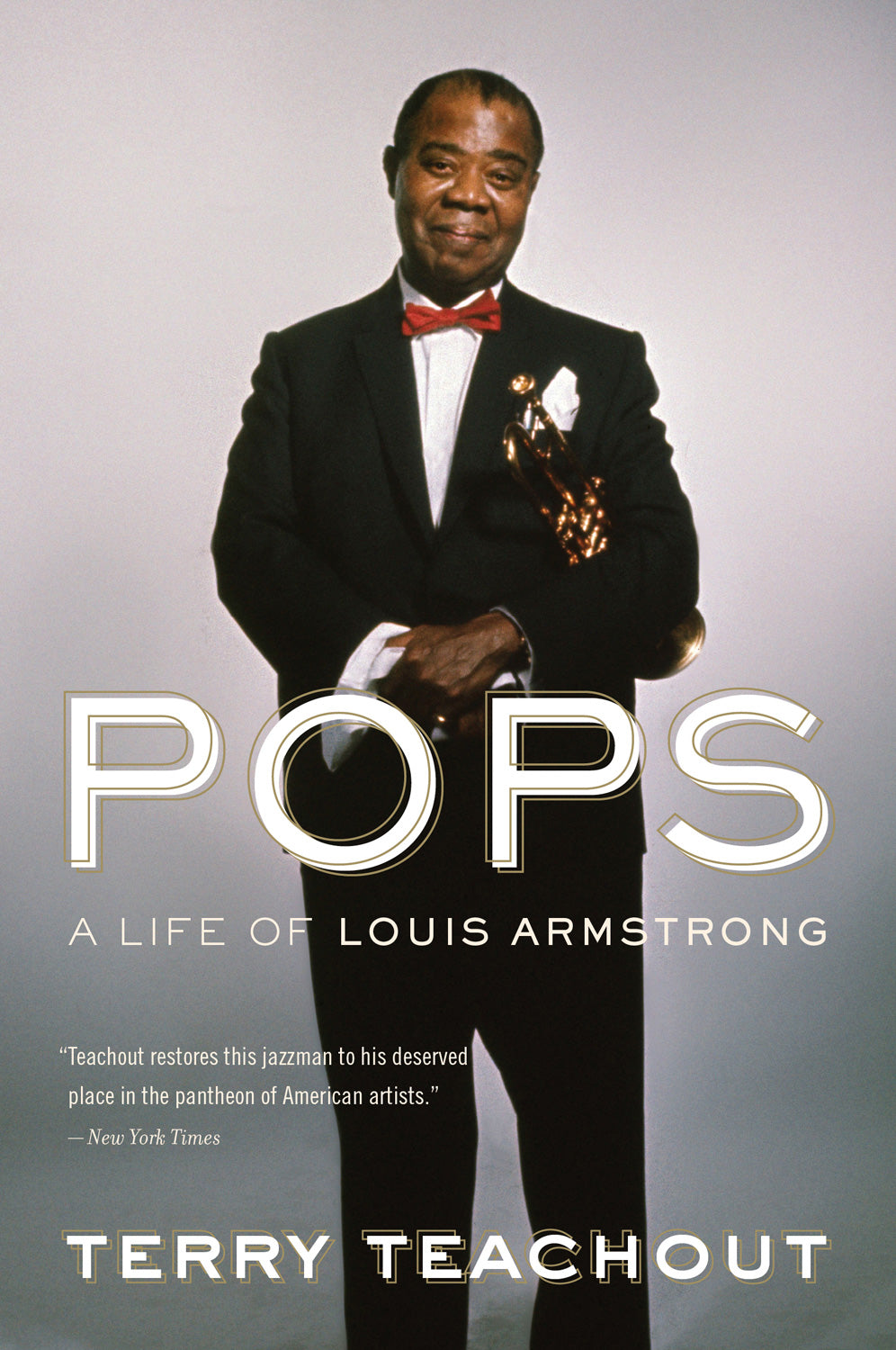 Pops: Life of Louis Armstrong
