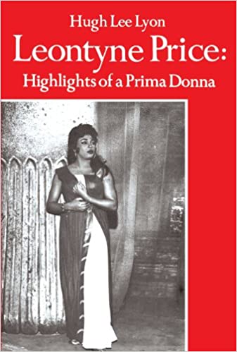 Leontyne Price: Highlights of a Prima Donna