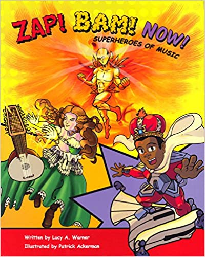 Zap Bam Now Superheroes of Music