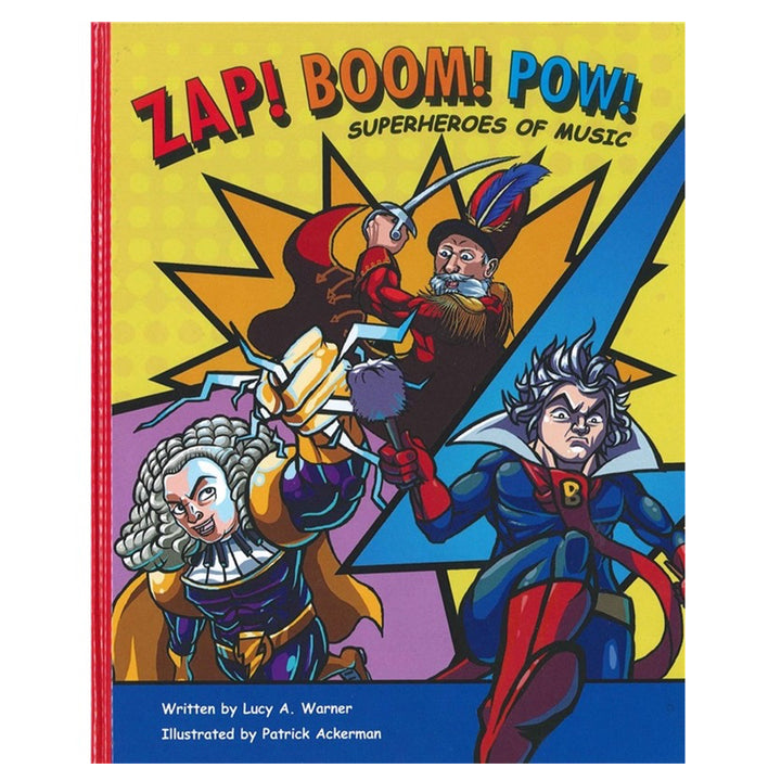 Zap Boom Pow Superheroes of Music