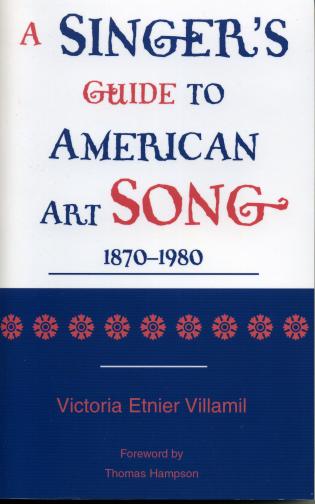 A Singer's Guide to the American Art Song: 1870-1980