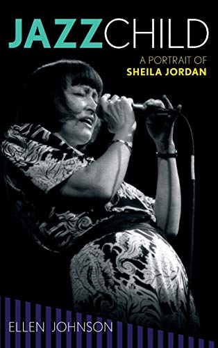 Jazz Child: A Portrait of Sheila Jordan