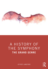 A History of the Symphony: The Grand Genre