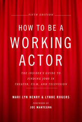 How to Be a Working Actor, (5th Edition)