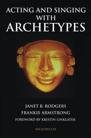 Acting and Singing with Archetypes