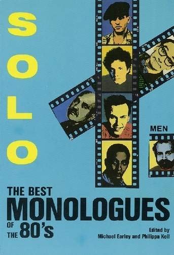 Solo! The Best Monologues of the 80s Men