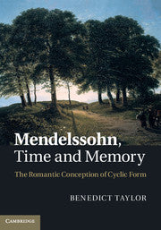 Mendelssohn, Time, & Memory