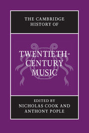 The Cambridge History of Twentieth-Century Music