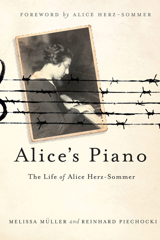 Alice's Piano: The Life of Alice Herz-Sommer