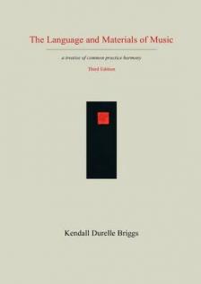 The Language and Materials of Music Third Edition