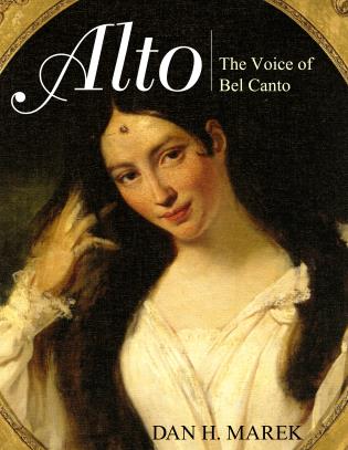Alto: The Voice of Bel Canto