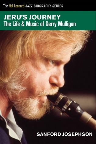 Clearance: Jeru's Journey: The Life and Music of  of Gerry Mulligan