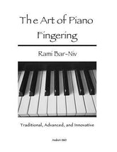 The Art of Piano Fingering: Traditional, Advanced, and Innovative