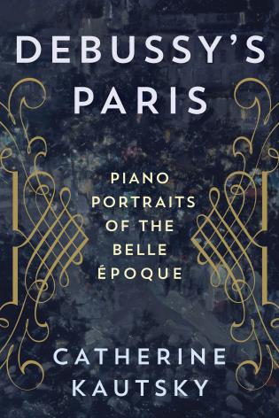 Debussy's Paris - Hardcover