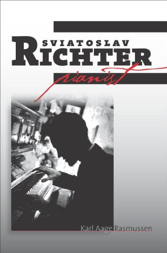 Sviatoslav Richter Pianist