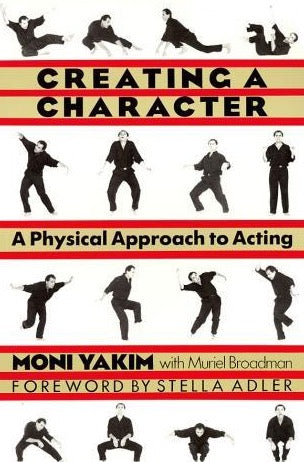 Creating a Character: A Physical Approach to Acting