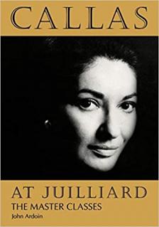 Callas at Juilliard: The Master Classes