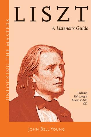 Liszt A Listener's Guide