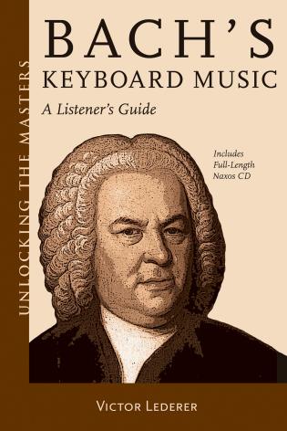 Bach's Keyboard Music - A Listener's Guide
